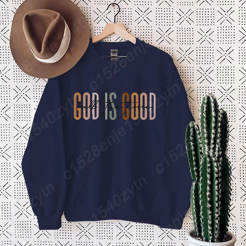 Sweat “God Is Good All the Time” – Pull Chrétien plein de bonheur et de FOI – 9 Couleurs Douces