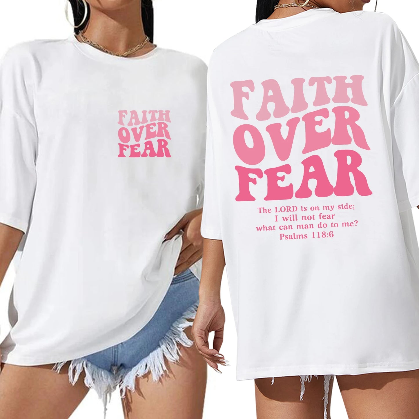 T-shirt chrétien femme “Faith Over Fear” – Psaume 118:6 – 6 coloris – XS à XL – Mode foi moderne