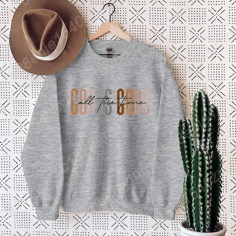 Sweat “God Is Good All the Time” – Pull Chrétien plein de bonheur et de FOI – 9 Couleurs Douces