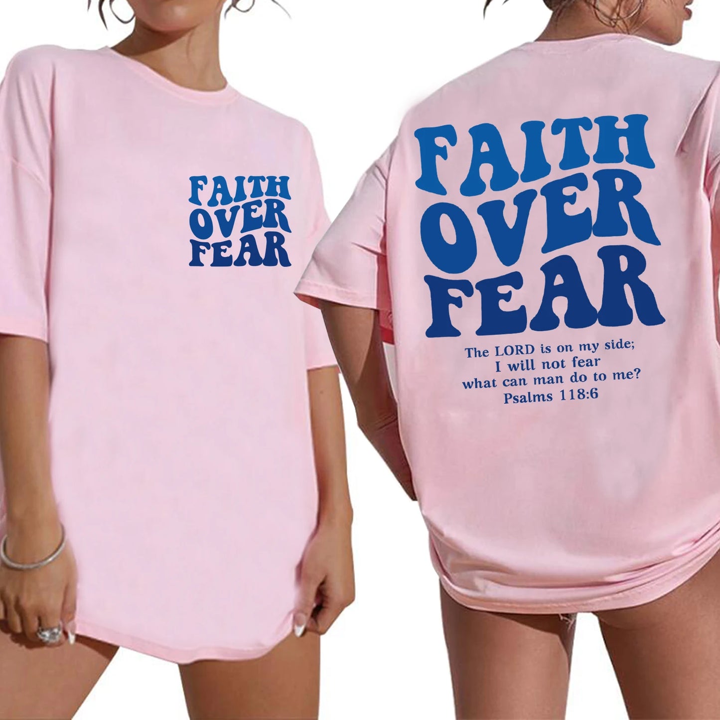 T-shirt chrétien femme “Faith Over Fear” – Psaume 118:6 – 6 coloris – XS à XL – Mode foi moderne