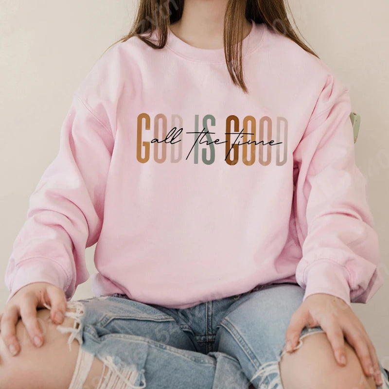 Sweat “God Is Good All the Time” – Pull Chrétien plein de bonheur et de FOI – 9 Couleurs Douces